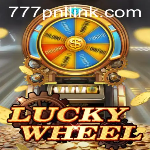 Unveiling the Excitement of LuckyWheel and the Influence of 777PNL