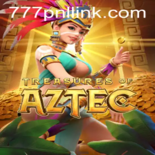 Discover the Thrilling World of Treasures of Aztec 777PNL